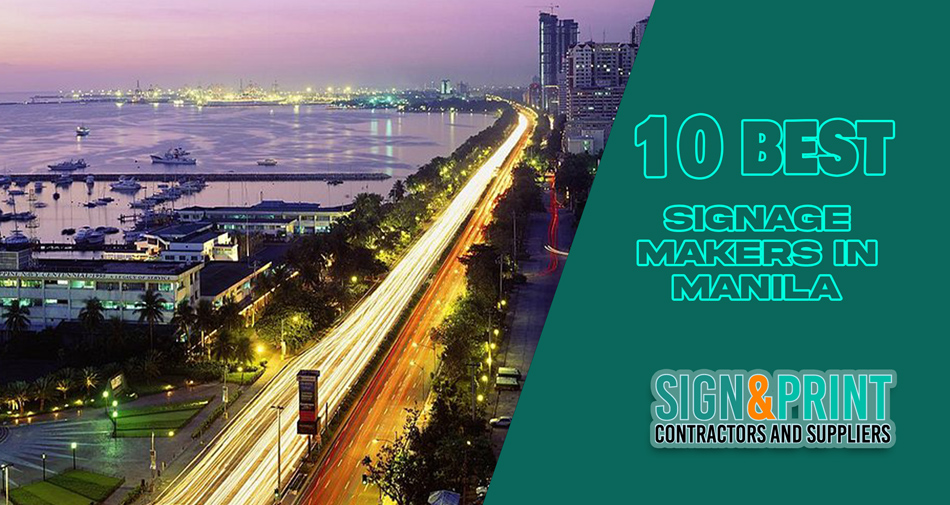 The 10 Best Signage Companies in Manila