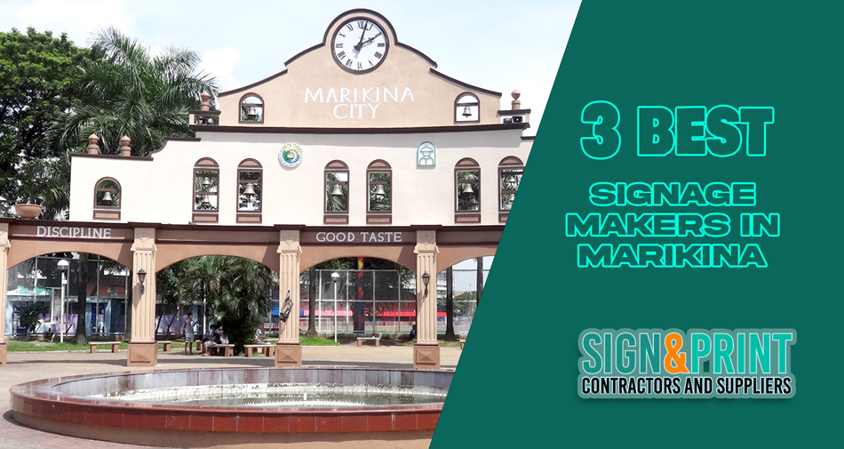 The 3 Best Signage Companies in Marikina City