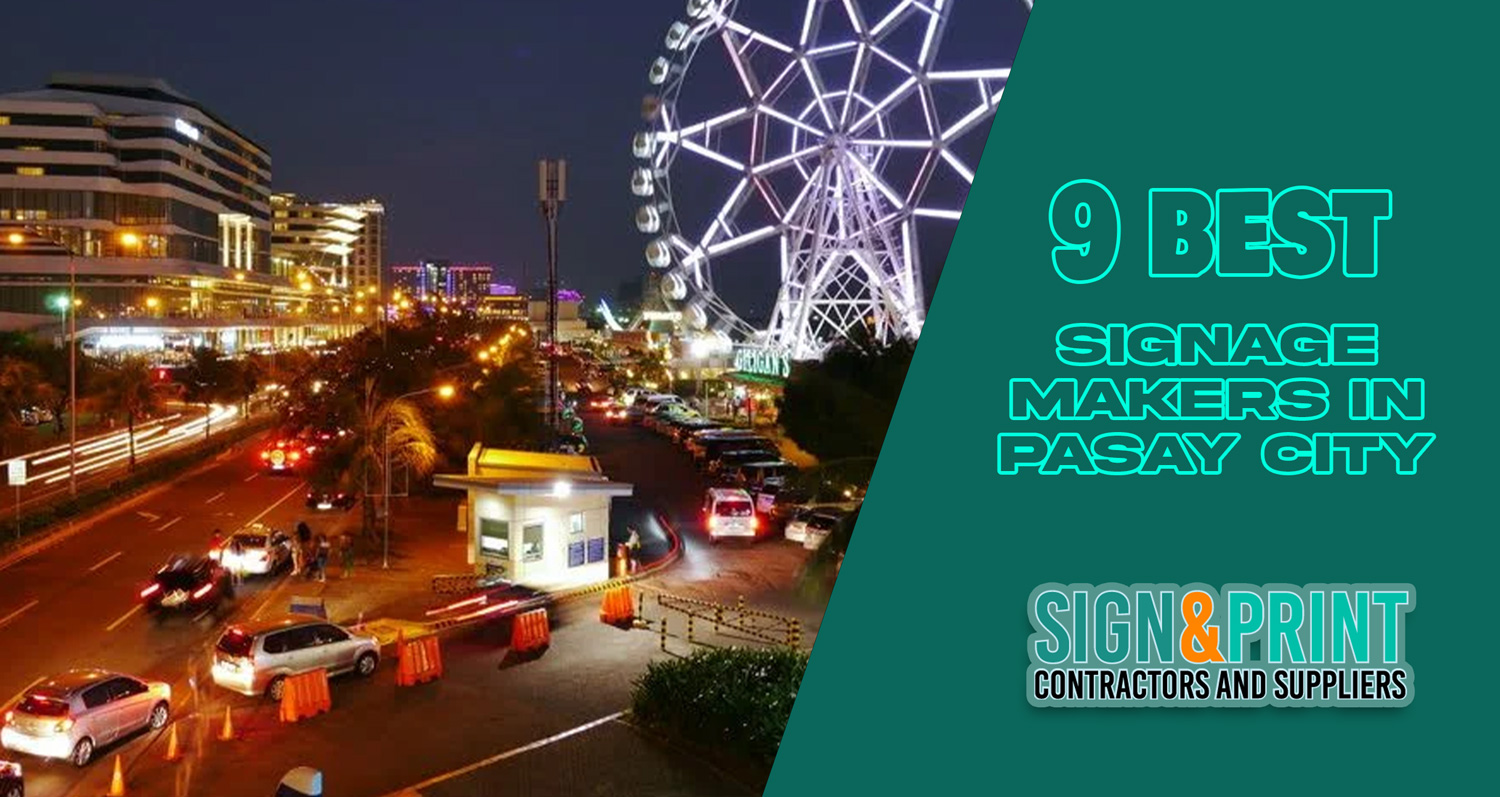 The 9 Best Signage Companies in Pasay City